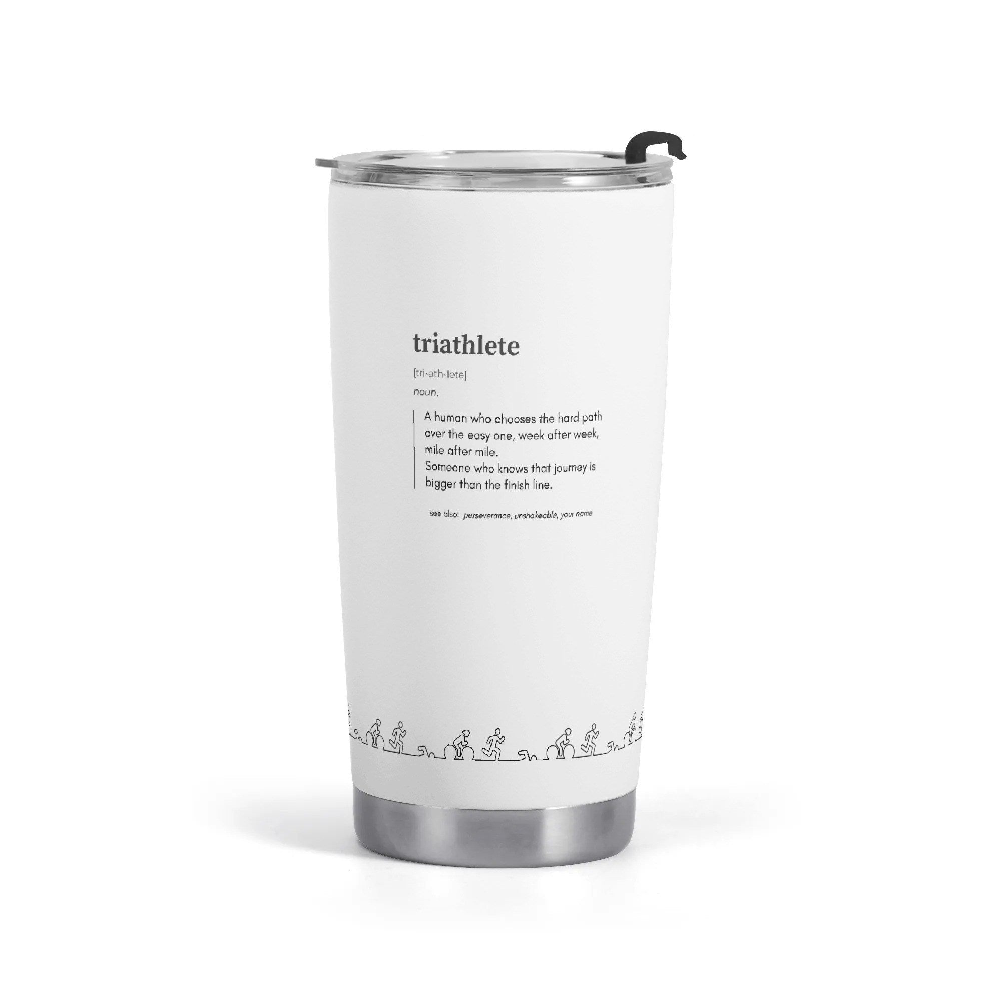 Custom Triathlete Definition Travel Mug – Stainless Steel 20oz / 600ml, Personalized Name Option - Element Tri & Bicycle Works