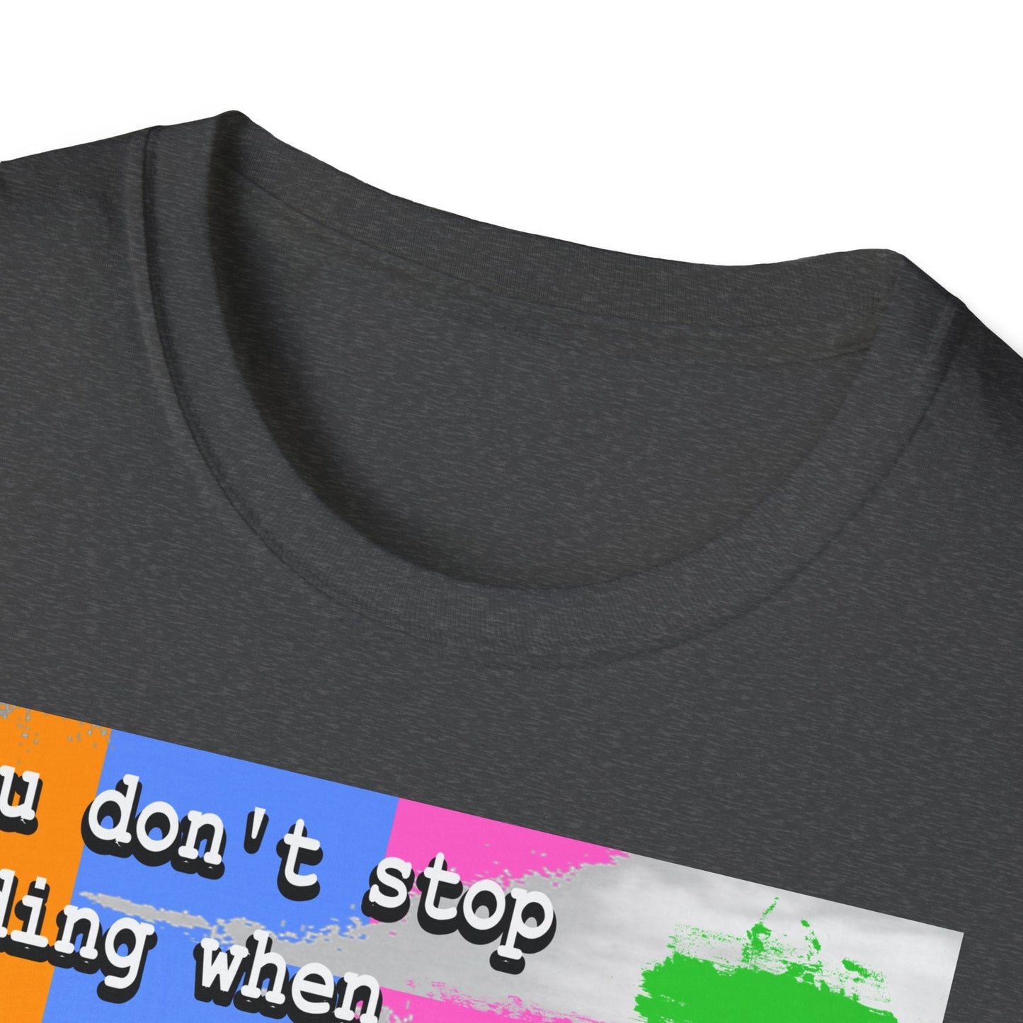 Don't Stop Riding Bicycle Themed T-Shirt - Element Tri & Bicycle Works