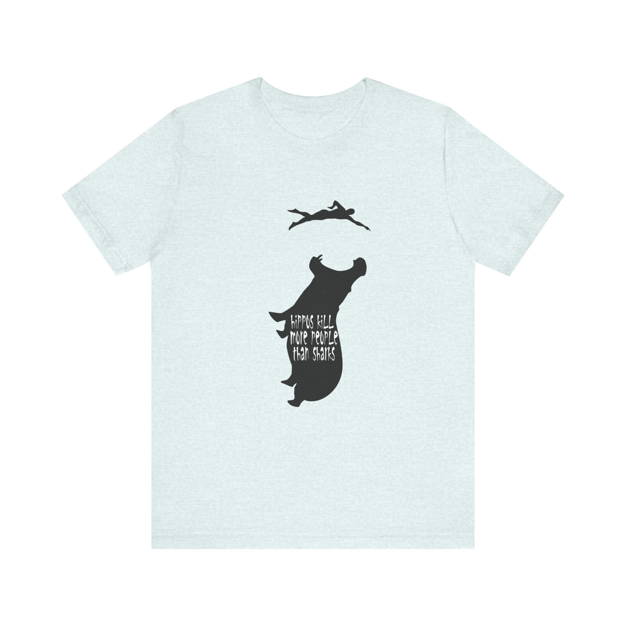 Hippos Kill More Than Sharks - Open Water Swim Unisex Jersey Short Sleeve Tee - Element Tri & Bicycle Works