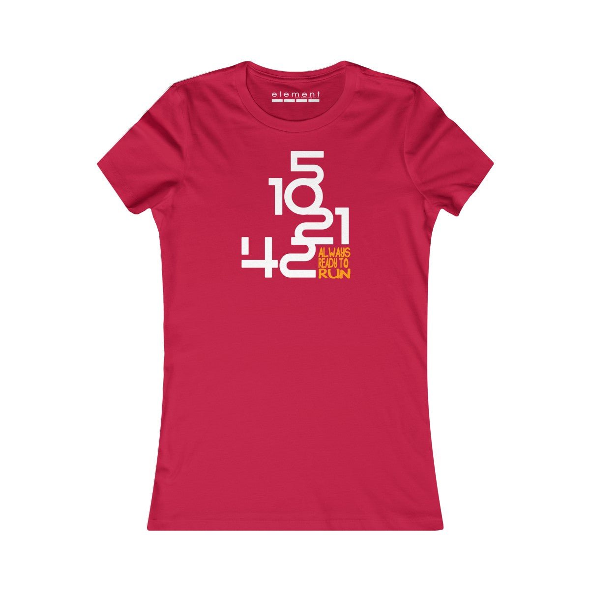 Women's Always Ready To Run Tee - Element Tri & Bicycle Works