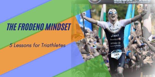 Mindset Lessons from Jan Frodeno Every Triathlete Can Use - Part 1, The First Five