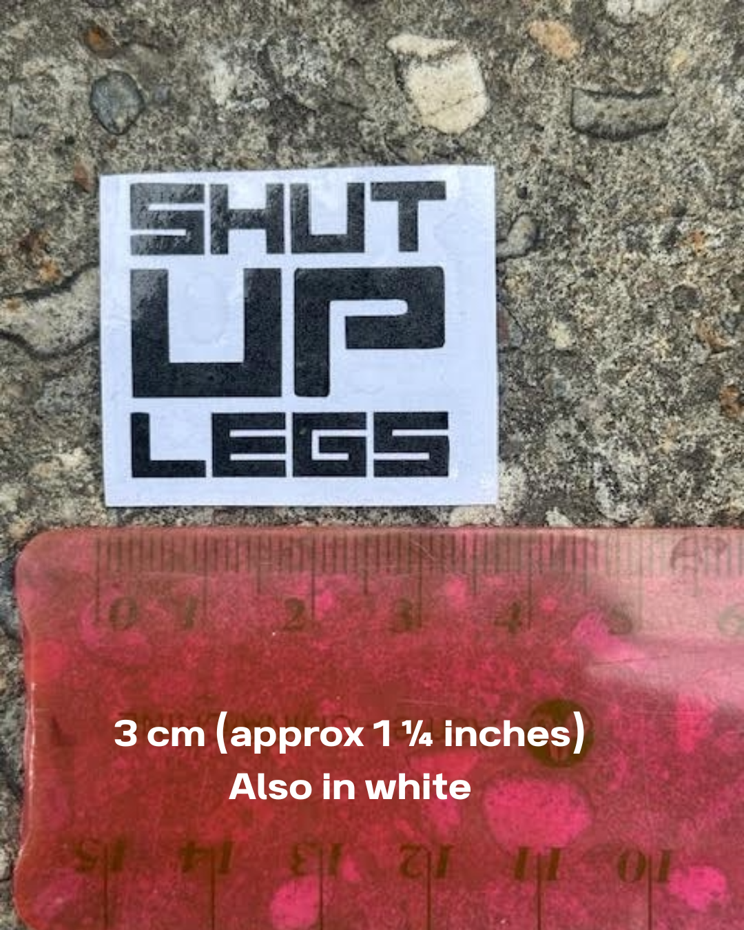Shut Up Legs | Cycling & Triathlon Decal