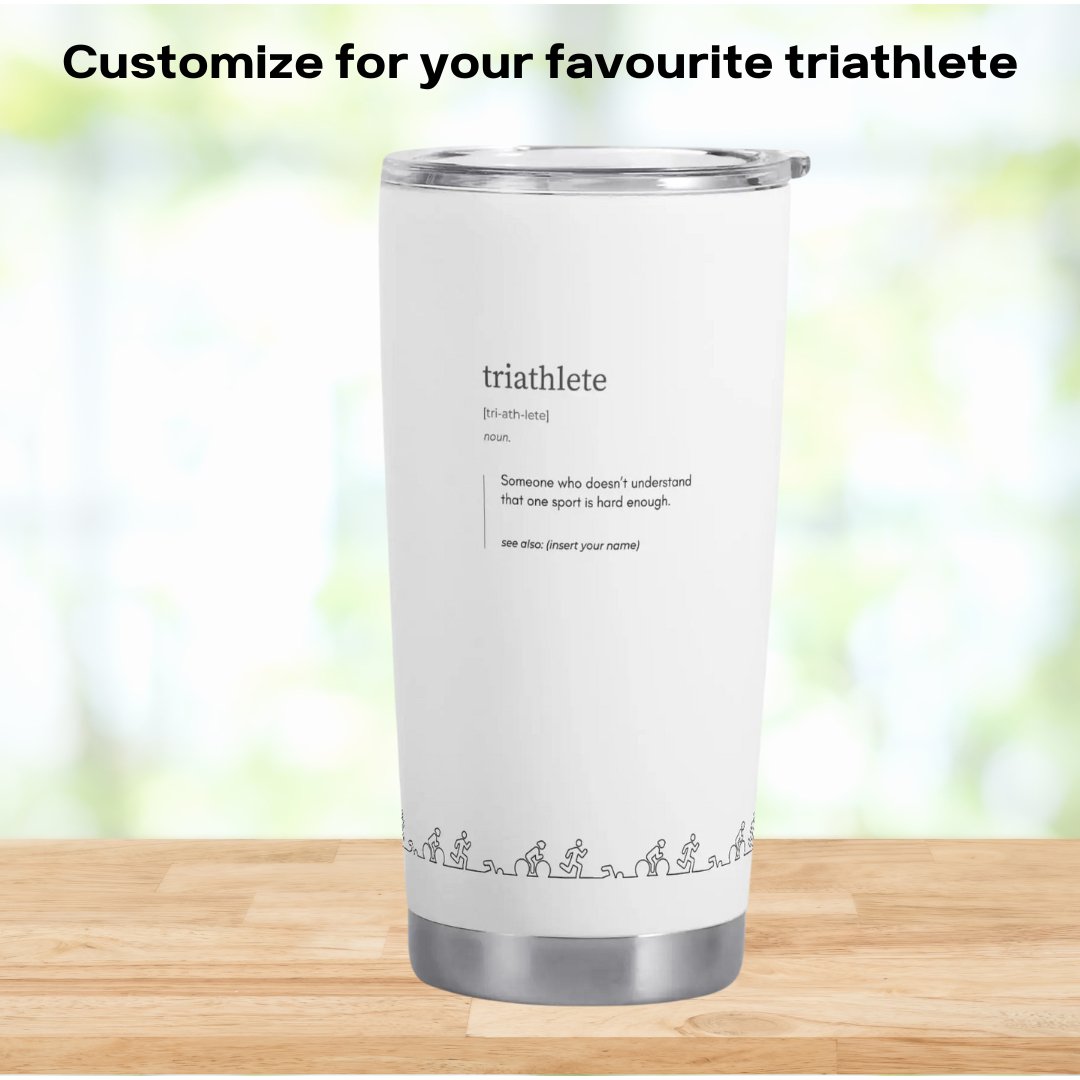 Custom Triathlete Definition Mug - Stainless Steel 20oz Car Tumbler - Personalized - Element Tri & Bicycle Works