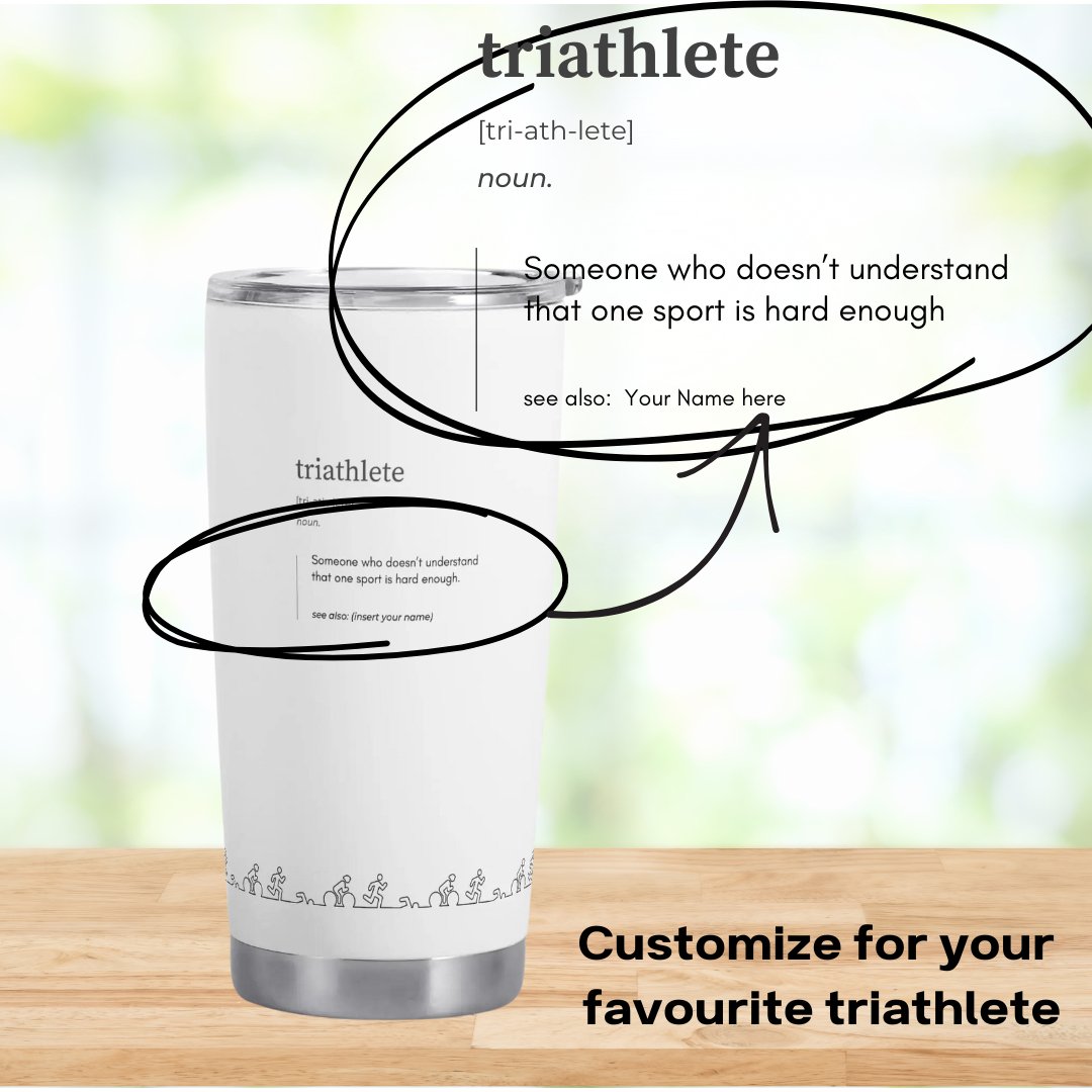 Custom Triathlete Definition Mug - Stainless Steel 20oz Car Tumbler - Personalized - Element Tri & Bicycle Works