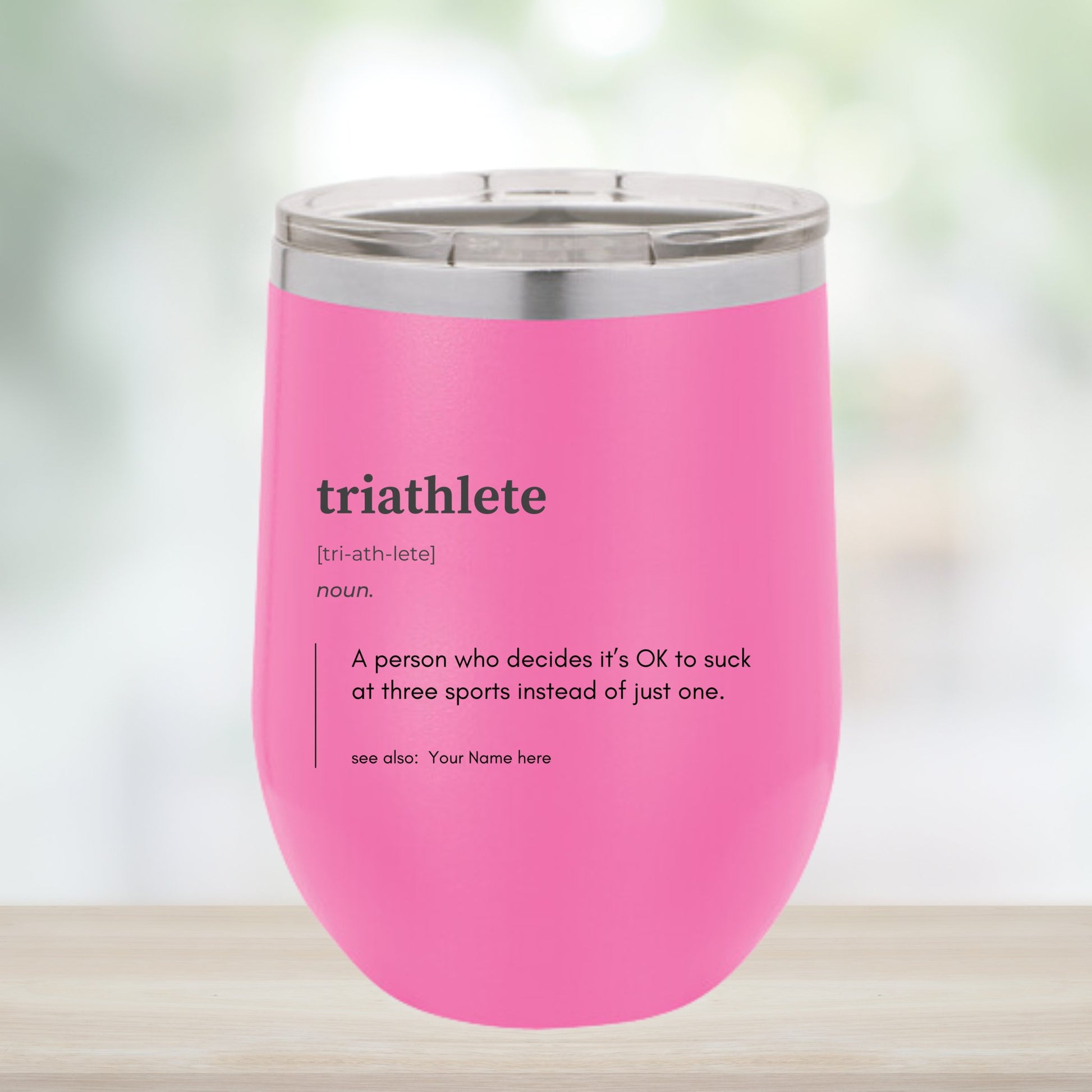 Fun and Unique Wine Tumblers for Triathletes - Customize the Name - Element Tri & Bicycle Works