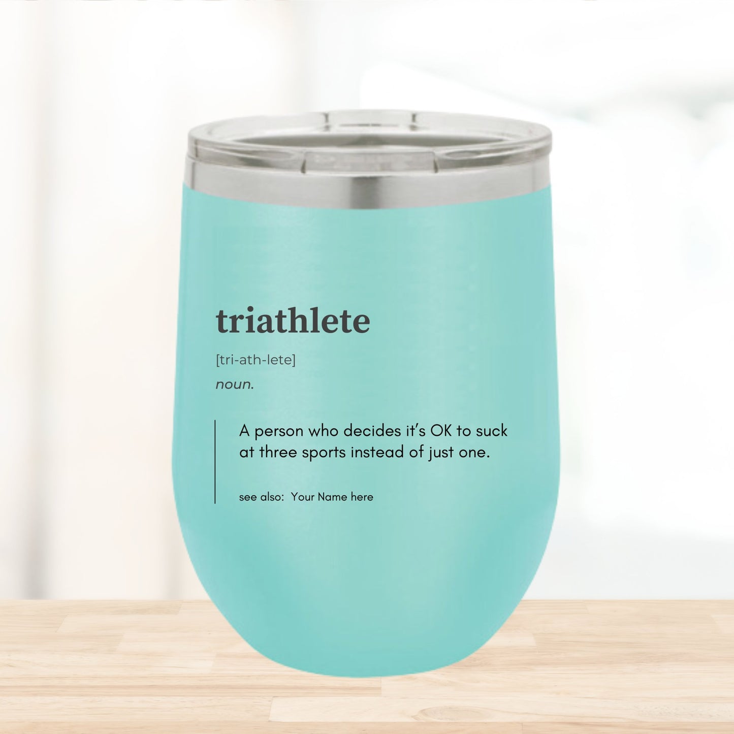 Fun and Unique Wine Tumblers for Triathletes - Customize the Name - Element Tri & Bicycle Works