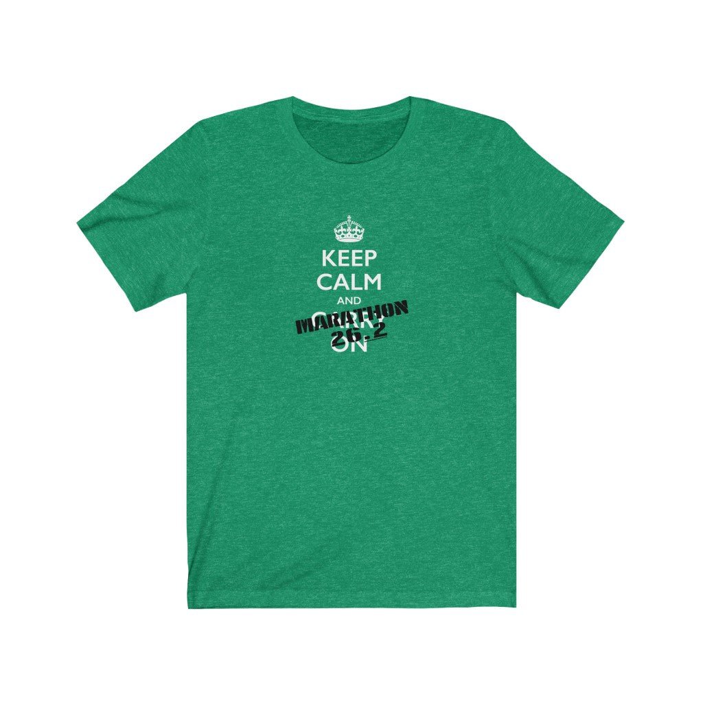 KEEP CALM...and Marathon Tee - Element Tri & Bicycle Works