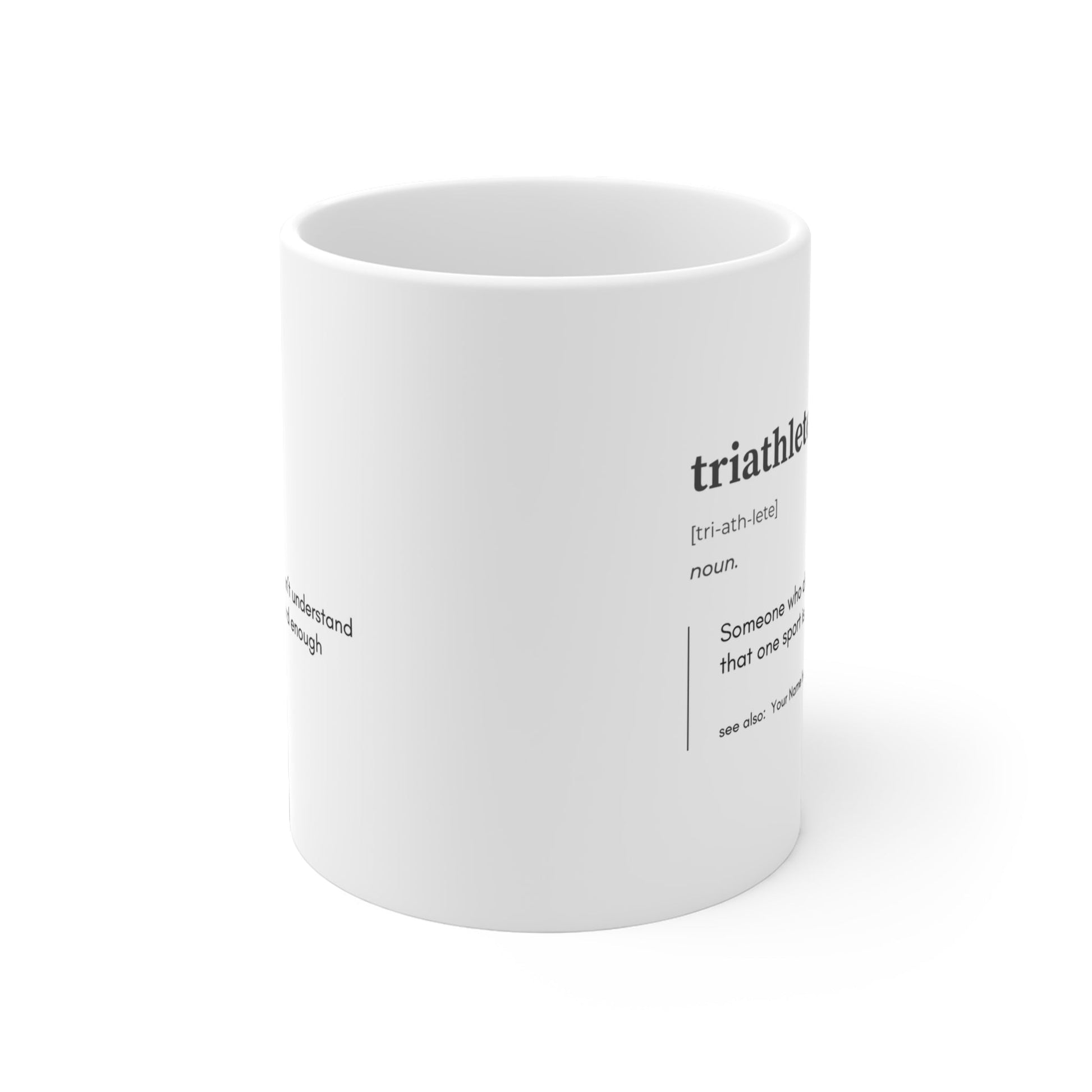 Triathlon Definition Mug Personalized Gift For Triathlete Mug Define Triathlete Customized Mug for Triathlete - Element Tri & Bicycle Works